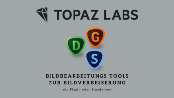 Topaz Labs: Tool zur Bildverbesserung als Plugin oder Standalone