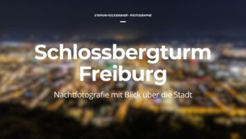 Schlossbergturm Freiburg – Nachtfotografie mit Blick über die Stadt