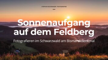 Sonnenaufgang auf dem Feldberg – Fotografieren im Schwarzwald am Bismarckdenkmal