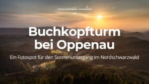 Mehr über den Artikel erfahren Buchkopfturm bei Oppenau – Ein Fotospot für den Sonnenuntergang im Nordschwarzwald