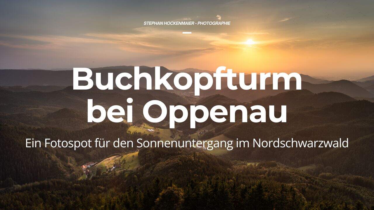 Du betrachtest gerade Buchkopfturm bei Oppenau – Ein Fotospot für den Sonnenuntergang im Nordschwarzwald