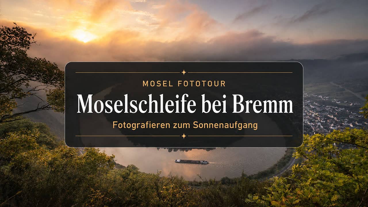 Du betrachtest gerade Fotografieren an der Moselschleife bei Bremm zum Sonnenaufgang